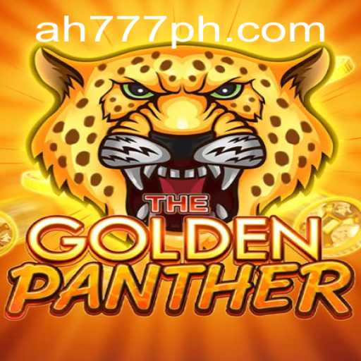 Unveiling the Excitement of GOLDENPANTHER at AH777 Casino